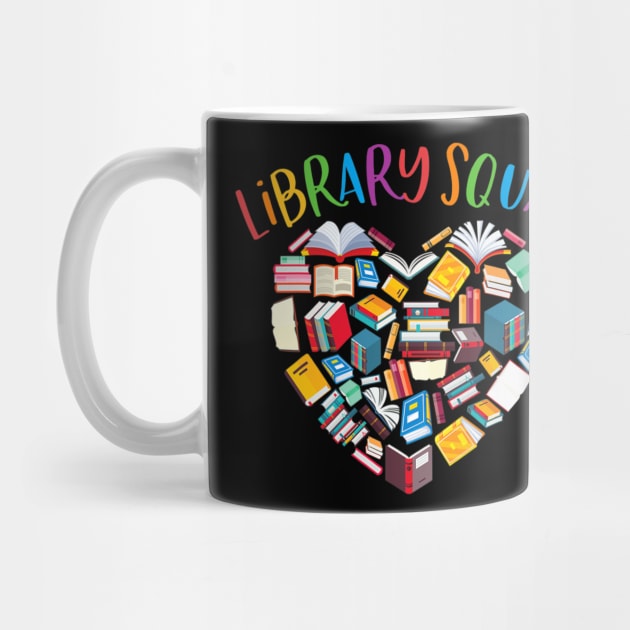 Library Squad Librarian Bookworm Book Lover by fatmehedo8